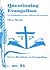 Questioning Evangelism by Clive Marsh