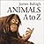 James Balog's Animals A to Z by Balog, James (1996) Board book