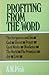 PROFITING FROM THE WORD