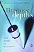 Hidden Depths: The Story of Hypnosis 1st edition by Waterfield, Robin (2003) Paperback