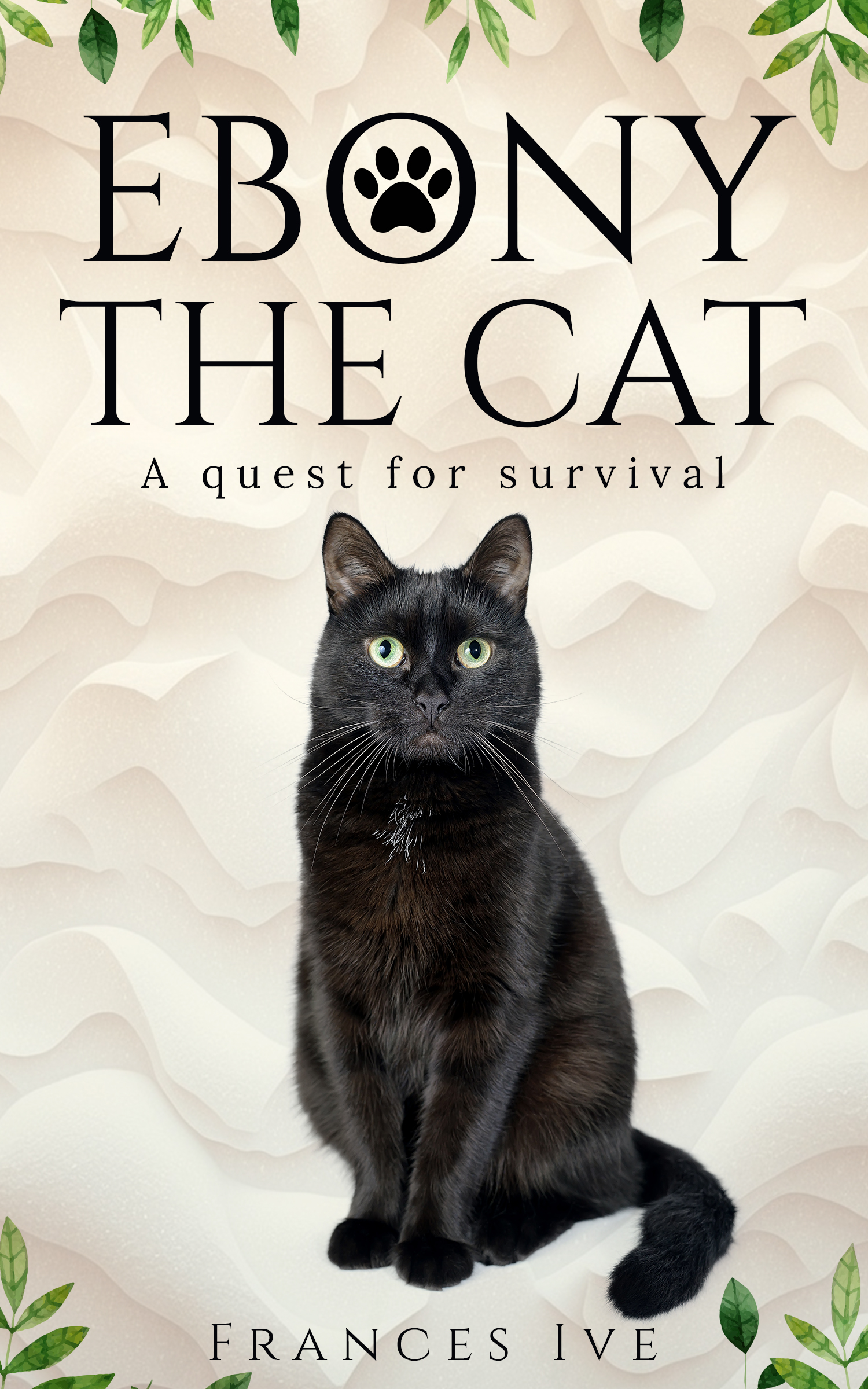 Ebony the Cat: A Quest for Survival (ebook)