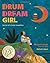 Drum Dream Girl: How One Girl's Courage Changed Music by Margarita Engle(2008-01-29)