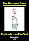 How to make yourself confident