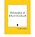[(Philosophy of Elbert Hubbard )] [Author: Fra Elbert Hubbard] [Feb-1998]