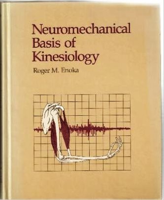 Neuromechanical basis of kinesiology (Hardcover)
