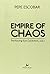 Empire of Chaos Hardcover N...