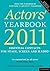 Actors' Yearbook 2011: Esse...