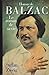 Honore de balzac - le roman de sa vie