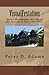 Visualfestation: How I Manifested the Life of My Dreams & You CAN TOO! by Peter Adams (2012-04-17)