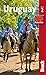 Uruguay (Bradt Travel Guide...