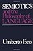 Semiotics and the Philosophy of Language. [Subtitle]: (Advances in Semiotics.)