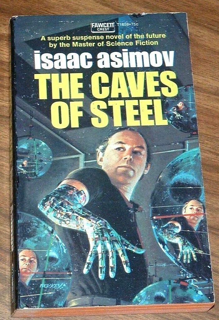 The Caves of Steel