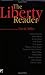 By David Miller - The Liberty Reader: 1st (first) Edition