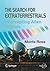 The Search for Extraterrestrials: Intercepting Alien Signals (Springer Praxis Books / Popular Astronomy) 2010 edition by Ross, Monte (2009) Paperback
