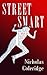 Street Smart : A Thriller by Nicholas Coleridge (2000-10-01)
