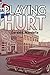 PLAYING HURT by Gerald L. Nardella (2015-09-01)