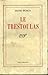 LE TRESTOULAS (BLANCHE)