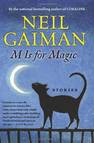 By Neil Gaiman - M Is for Magic
