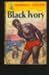 Black ivory,: Being the story of Ralph Rudd, his early adventures, perils and misfortunes on land and sea