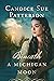 Beneath a Michigan Moon by Candice Sue Patterson Beneath a Michigan Moon by Candice Sue Patterson