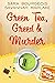 Green Tea, Greed & Murder by Sara Bourgeois