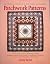 Patchwork Patterns: For All Crafts That Use Geometric Design, Quilting, Stained Glass, Mosaics, Graphics, Needlepoint, Jewelry, Weaving, and Woodworking by Jinny Beyer (1983-09-01)