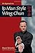 By Wayne Belonoha - An Approach to Ip Man Style Wing Chun (20... by Wayne Belonoha
