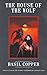 The House of the Wolf by Basil Copper (2014-08-05)