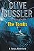 The Tombs by Clive Cussler (2013) Hardcover