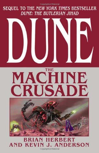 Dune: The Machine Crusade by Brian Herbert