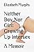 Neither Boy Nor Girl: Growi...