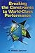 Breaking the Constraints to World-Class Performance by H. William Dettmer (1998-07-01)