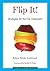 Flip It!: Strategies for the ESL Classroom (Michigan Teacher Resource) by Lockwood Robyn Brinks (2014-07-01) Paperback