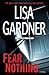Fear Nothing[FEAR NOTHING -LP][LARGE PRINT] [Paperback] by LisaGardner