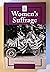 History Firsthand - Women's Suffrage (hardcover edition)