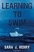 Learning to Swim: A Novel by Sara J. Henry (2011-02-22)