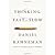 Thinking, Fast and Slow [HARDCOVER] [2011] [By Daniel Kahneman]