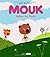 Mouk - Helden der Pedale by Marc Boutavant (2013-03-01)