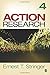 Action Research by Ernest T. Stringer (2013-07-04)