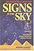 Signs In The Sky: Astrological And Archaeological Evidence That We Are Entering A New Age by Adrian Gilbert (28-Feb-2006) Paperback