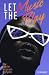 Let the Music Play: How R&B...