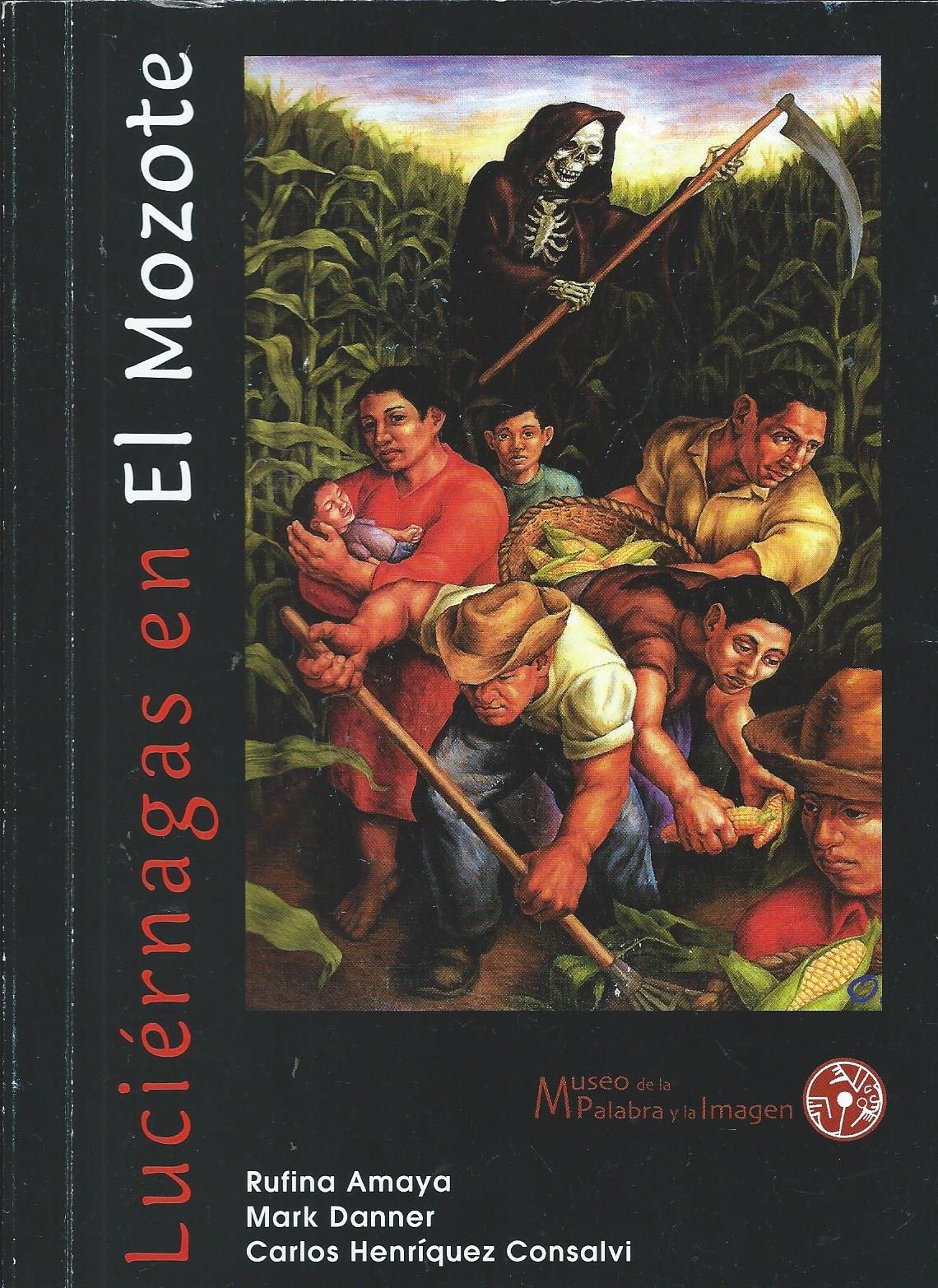 Luciernagas en El Mozote (Unknown Binding)