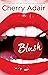 Blush by Cherry Adair (9-Apr-2015) Paperback