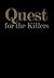 Quest for the Killers [Hardcover] [1985] (Author) GOODFIELD