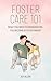 Foster Care 101: What you n...
