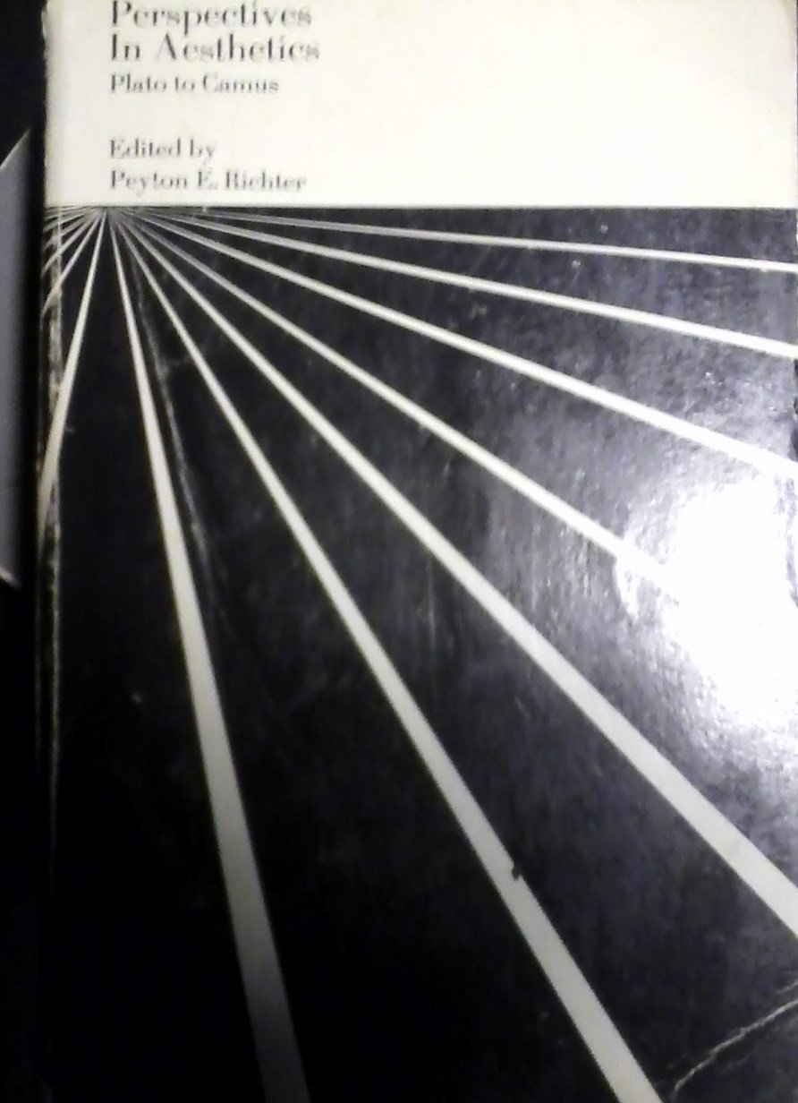 Perspectives in Aesthetics: Plato to Camus (Paperback)