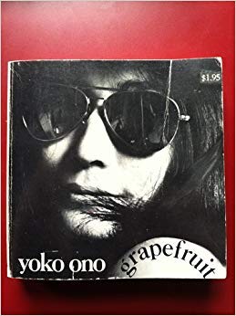 Grapefruit: A book of instructions & drawings by Yoko Ono. Introduction by John Lennon.