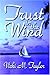Trust in the Wind by Vicki M. Taylor (2006-06-30)