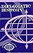 Diplomatic History; the Jou...