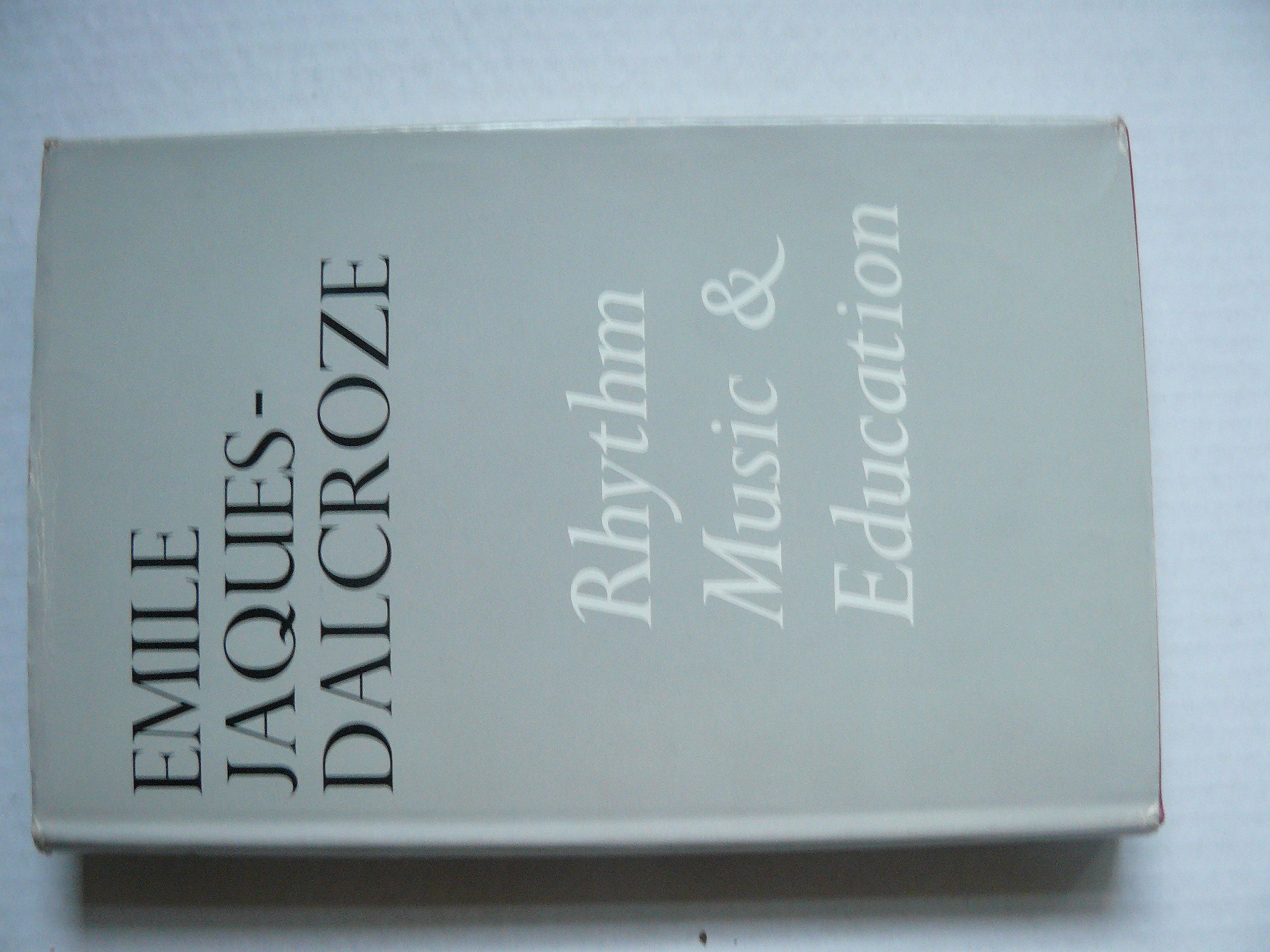 Rhythm, Music and Education (Hardcover)
